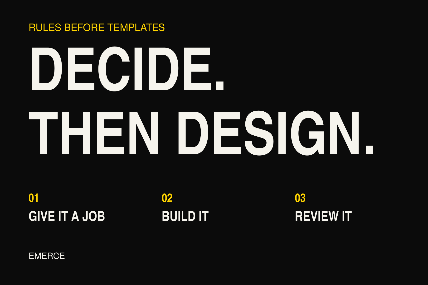 Decide, then design: give the email a job, build it, and review the result.